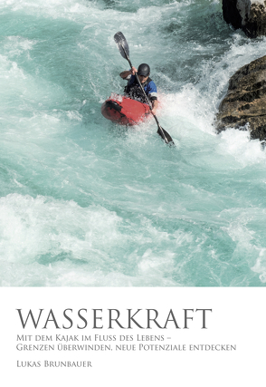 Wasserkraft von Brunbauer,  Lukas, Gattinger,  Claudia, Masek,  Sabrina