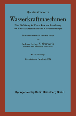 Wasserkraftmaschinen von Meerwarth,  K., Quantz,  L.