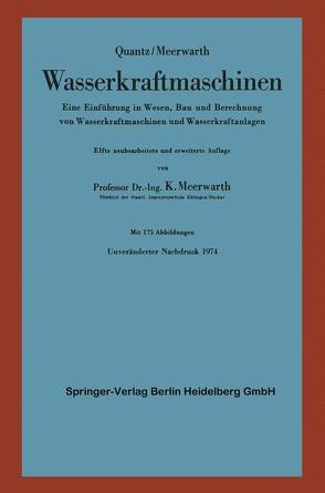 Wasserkraftmaschinen von Meerwarth,  K., Quantz,  L.