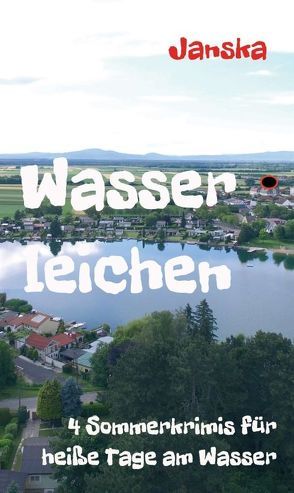 Wasserleichen von Janska,  Günter