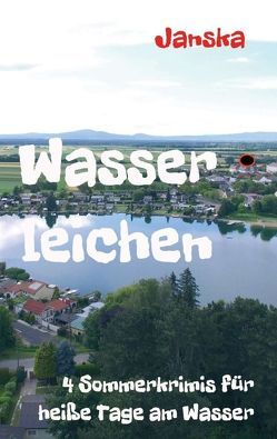 Wasserleichen von Janska,  Günter