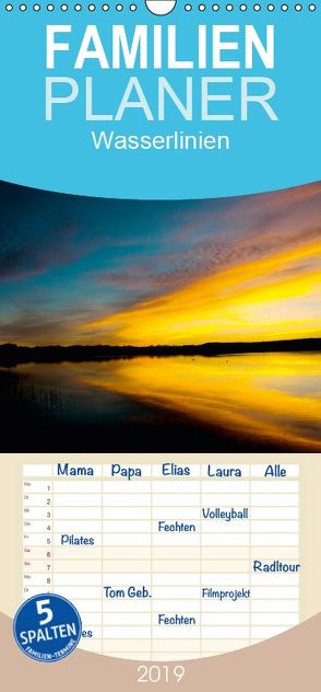 Wasserlinien – Familienplaner hoch (Wandkalender 2019 , 21 cm x 45 cm, hoch) von Thaler,  Oliver