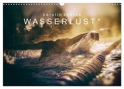 WASSERLUST 2024 (Wandkalender 2024 DIN A3 quer), CALVENDO Monatskalender von Kuntze,  Kerstin