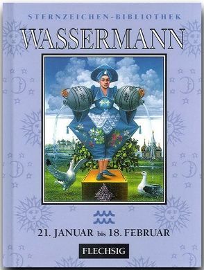 Wassermann 21. Januar bis 18. Februar von Parker,  Derek, Parker,  Julia