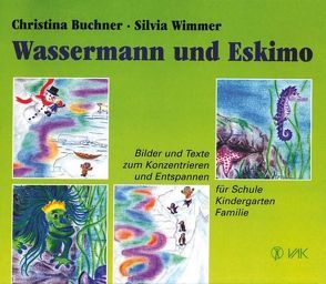 Wassermann und Eskimo von Buchner,  Christina, Wimmer,  Silvia