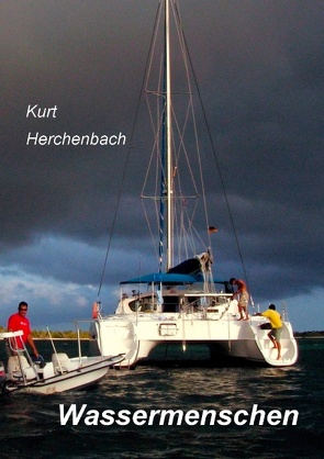 Wassermenschen von Herchenbach,  Kurt