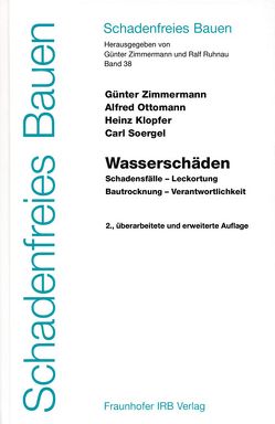 Wasserschäden. von Klopfer,  Heinz, Ottomann,  Alfred, Ruhnau,  Ralf, Soergel,  Carl, Zimmermann,  Günter