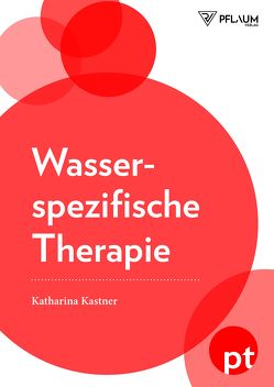 Wasserspezifische Therapie von Kastner,  Katharina