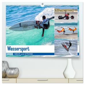 Wassersport – Meer und Strand (hochwertiger Premium Wandkalender 2024 DIN A2 quer), Kunstdruck in Hochglanz von Falke,  Manuela