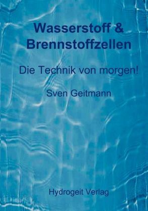 Wasserstoff & Brennstoffzellen von Geitmann,  Sven