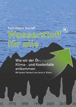 Wasserstoff für alle von Tetzlaff,  Karl-Heinz