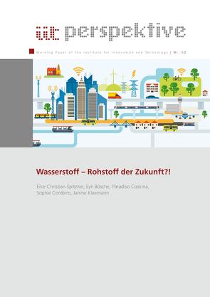 Wasserstoff – Rohstoff der Zukunft?! von Bösche,  Eyk, Cordeiro,  Sophie, Kleemann,  Janine, Paradiso,  Coskina, Spitzner,  Eike-Christian