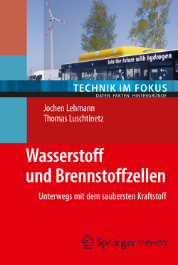 Wasserstoff und Brennstoffzellen von Lehmann,  Jochen, Luschtinetz,  Thomas