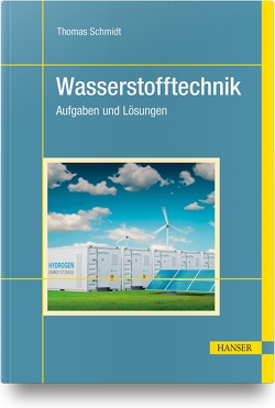 Wasserstofftechnik von Schmidt,  Thomas