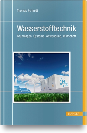 Wasserstofftechnik von Schmidt,  Thomas