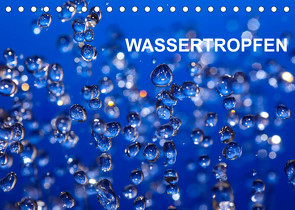 Wassertropfen (Tischkalender 2023 DIN A5 quer) von Jaeger,  Thomas