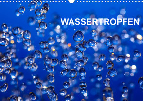 Wassertropfen (Wandkalender 2023 DIN A3 quer) von Jaeger,  Thomas