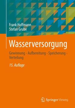 Wasserversorgung von Grube,  Stefan, Hoffmann,  Frank