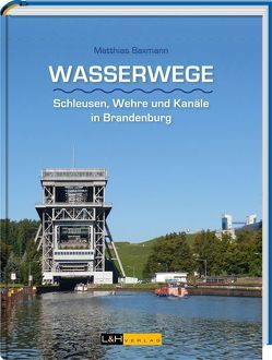 Wasserwege von Baxmann,  Matthias