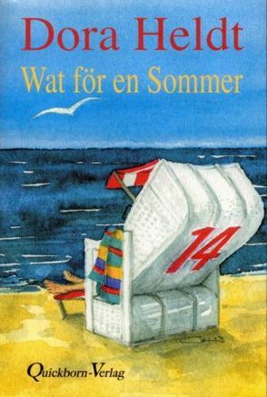 Wat för en Sommer von Heldt,  Dora, Scheller,  Peer-Marten, Thode-Scheel,  Heike