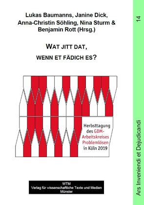 Wat jitt dat, wenn et fädich es? von Anna-Christin,  Söhling, Baumanns,  Lukas, Dick,  Janine, Rott,  Benjamin, Sturm,  Nina