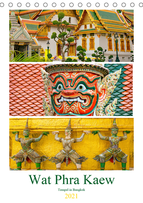 Wat Phra Kaew – Tempel in Bangkok (Tischkalender 2021 DIN A5 hoch) von Schwarze,  Nina