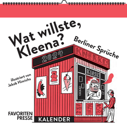 Wat willste, Kleena? Wandkalender 2024 von Hinrichs,  Jakob