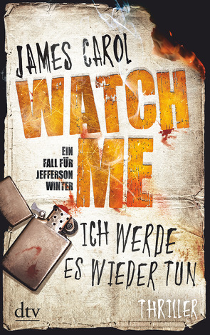 Watch Me – Ich werde es wieder tun von Carol,  James, Ströle,  Wolfram