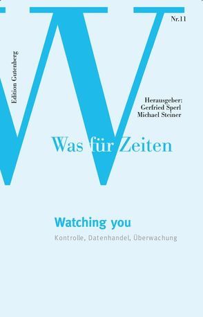 Watching you von Sperl,  Gerfried, Steiner,  Michael