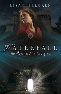 Waterfall von Bergren,  Lisa T., Weissenborn,  Thomas