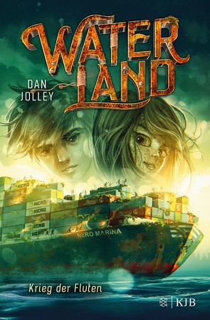 Waterland – Krieg der Fluten von Jolley,  Dan, Sandmann,  Sabrina