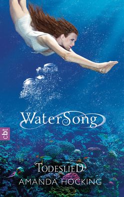 Watersong – Todeslied von Hansen-Schmidt,  Anja, Hocking,  Amanda, Topalova,  Violeta