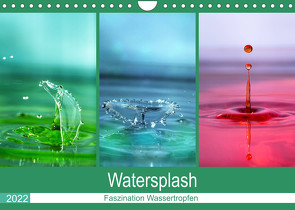 Watersplash (Wandkalender 2022 DIN A4 quer) von Geisdorf,  Linda