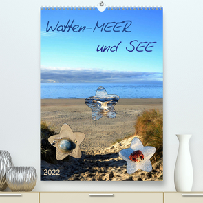 Watten-MEER und SEE (Premium, hochwertiger DIN A2 Wandkalender 2022, Kunstdruck in Hochglanz) von Klünder,  Günther