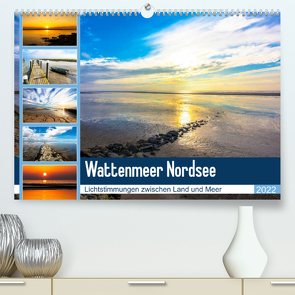 Wattenmeer Nordsee – Lichtstimmungen zwischen Land und Meer (Premium, hochwertiger DIN A2 Wandkalender 2022, Kunstdruck in Hochglanz) von und Hardy Dreegmeyer,  Andrea