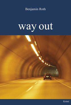 way out von Roth,  Benjamin