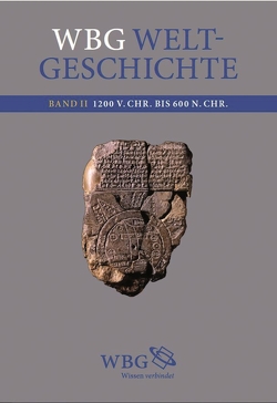 wbg Weltgeschichte Bd. II von Demel,  Walter, Fried,  Johannes, Hehl,  Ernst-Dieter, Jockenhövel,  Albrecht, Lehmann,  Gustav Adolf, Schmidt-Glintzer,  Helwig, Thamer,  Hans-Ulrich