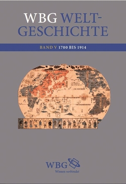 wbg Weltgeschichte Bd. V von Demel,  Walter, Fried,  Johannes, Hehl,  Ernst-Dieter, Jockenhövel,  Albrecht, Lehmann,  Gustav Adolf, Schmidt-Glintzer,  Helwig, Thamer,  Hans-Ulrich