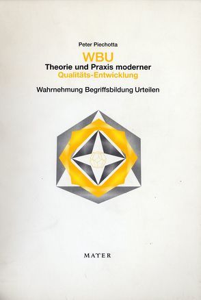 WBU – Theorie und Praxis moderner Qualitätsentwicklung von Piechotta,  Peter