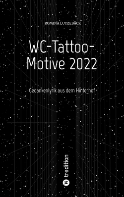 WC-Tattoo-Motive 2022 von Lutzebäck,  E, Lutzebäck,  Romina