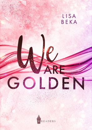 We Are Golden von Beka,  Lisa