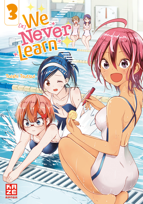 We Never Learn – Band 3 von Tsutsui,  Taishi, Überall,  Dorothea