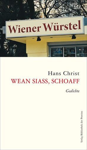 Wean siass, schoaff von Christ,  Hans