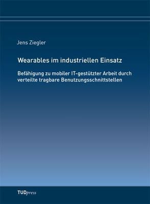 Wearables im industriellen Einsatz von Ziegler,  Jens