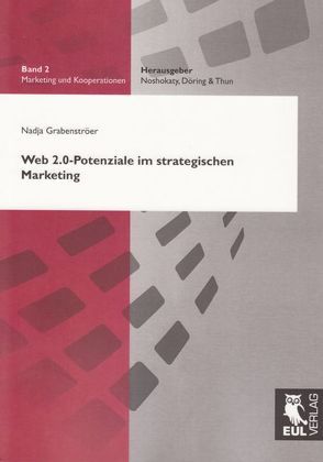 Web 2.0-Potenziale im strategischen Marketing von Grabenströer,  Nadja