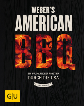 Weber’s American BBQ von Purviance,  Jamie