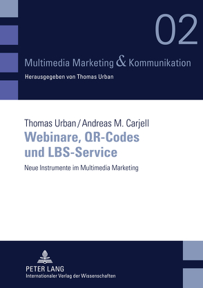 Webinare, QR-Codes und LBS-Service von Carjell,  Andreas M., Urban,  Thomas