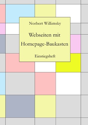Webseiten mit Homepage-Baukasten von Willimsky,  Norbert
