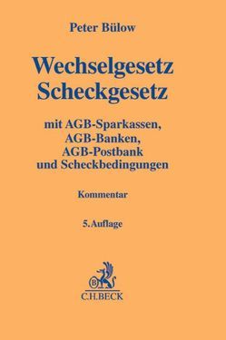 Wechselgesetz, Scheckgesetz von Bülow,  Peter