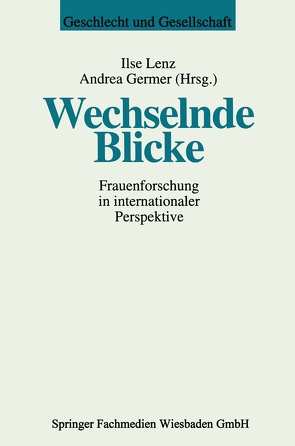 Wechselnde Blicke von Germer,  Andrea, Hasenjürgen,  Brigitte, Lenz,  Ilse